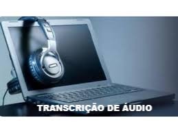 TRANSCRIÇÃO DE ÁUDIO